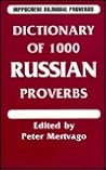 Dictionary of 1000 Russian Proverbs: With English Equivalents (English and Russian Edition)