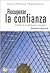 Recuperar la confianza : el futuro de la información corporativa