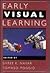 Early Visual Learning