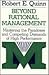 Beyond Rational Management: Mastering the Paradoxes and Competing Demands of High Performance (Jossey Bass Business & Management Series)