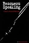 Rescuers Speaking (Contemporary Theatre Studies)
