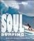 The Soul of Surfing
