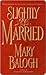 Slightly Married (Bedwyn Saga #1)