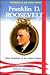 Franklin D. Roosevelt: 32nd President of the United States (Presidents of the United States)