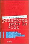 Pasaporte Para La Vida (Spanish Edition)
