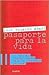 Pasaporte Para La Vida (Spanish Edition)