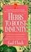 Herbs to Boost Immunity: Herbal Tonics to Keep You Healthy and Strong Including Echinacea, Siberian Ginseng, Astragalus, and More (Keats Good Herb Guide Series)
