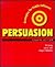 Persuasion: Strategies a Pr...