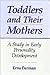 Toddlers and Their Mothers: A Study in Early Personality Development