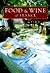 Food & Wine of France: A Feast of Food & Wine.
