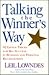 Talking the Winner's Way by Leil Lowndes