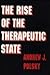 The Rise of the Therapeutic State (The City in the Twenty-First Century Book Series)