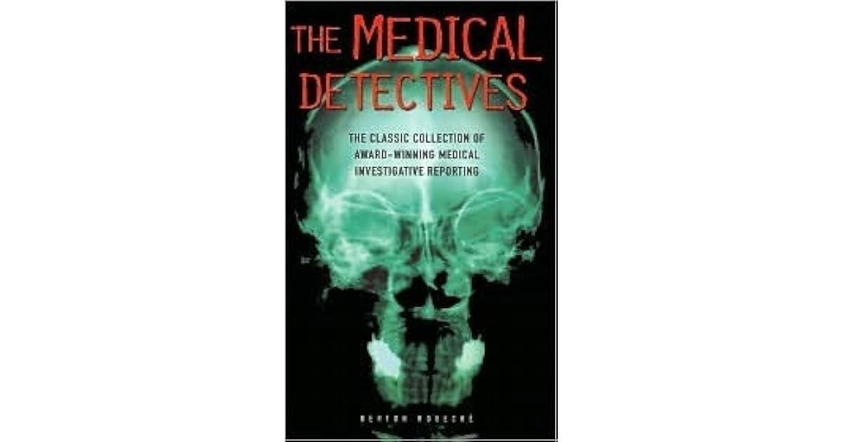 The Medical Detectives by Berton Roueché