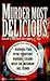 Murder Most Delicious