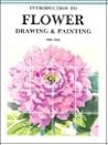 Introduction to Flower Drawing and Painting (Easy Start Guides)