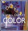 Laura Ashley Color: Using Color to Decorate Your Home (Paperback)