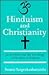 Hinduism and Christianity by Satprakashananda