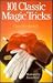 101 Classic Magic Tricks