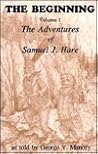 The Beginning (The Adventures of Samuel J. Hare #1)