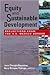 Equity And Sustainable Development: Reflections from the US-Mexico Border