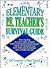 Elementary P.E. Teacher's Survival Guide