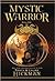 Mystic Warrior (The Bronze Canticles, #1)
