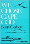 We Chose Cape Cod