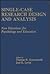 Single-Case Research Design and Analysis: New Directions for Psychology and Education