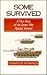 Some Survived: A True Story of the Desert War Against Rommel