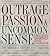 Outrage, Passion, and Uncommon Sense: How Editorial Writers Have Taken on and Helped Shape the Great American Issues of the Past 150 Years