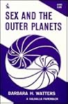 Sex and the Outer...