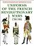 Uniforms of the French Revolutionary Wars 1789-1802