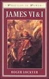 James VI and I (Profiles in Power)