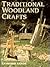 Traditional Woodland Crafts by Raymond Tabor