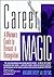 Career MAGIC by Marjorie Brody