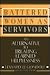 Battered Women as Survivors: An Alternative to Treating Learned Helplessness