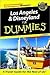 Los Angeles and Disneyland For Dummies (Dummies Travel)