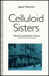 Celluloid Sisters: Women and Popular Cinema (Hardcover)