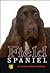 Field Spaniel: A Complete and Reliable Handbook (Rare Breed)