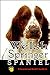 Welsh Springer Spaniel: A Complete and Reliable Handbook (Rare Breed)