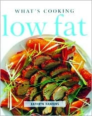 What's Cooking : Low Fat (What's Cooking Series)