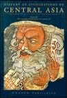 History of Civilizations of Central Asia: The Crossroads of Civilizations: A.D. 250 to 750