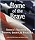Home of the Brave by Robin Bruun Erik; Getzen