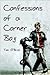 Confessions Of A Corner Boy by Tom O'Brien