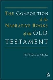 The Composition Of The Narrative Books Of The Old Testament (Hardcover)
