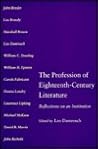 The Profession of Eighteenth-Century Literature: Reflections on an Institution