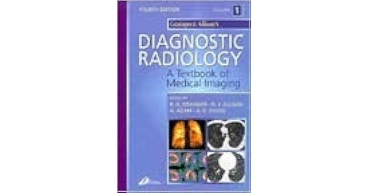 Grainger & Allison's Diagnostic Radiology A Textbook of Medical