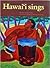 Hawai'i sings