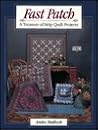 Fast Patch: A Treasury of Strip-Quilt Projects