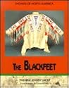 The Blackfeet by Theresa Jensen Lacey